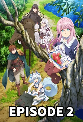 Kaifuku Jutsushi no Yarinaoshi Episode 2