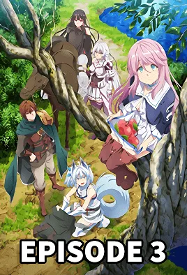 Kaifuku Jutsushi no Yarinaoshi Episode 3